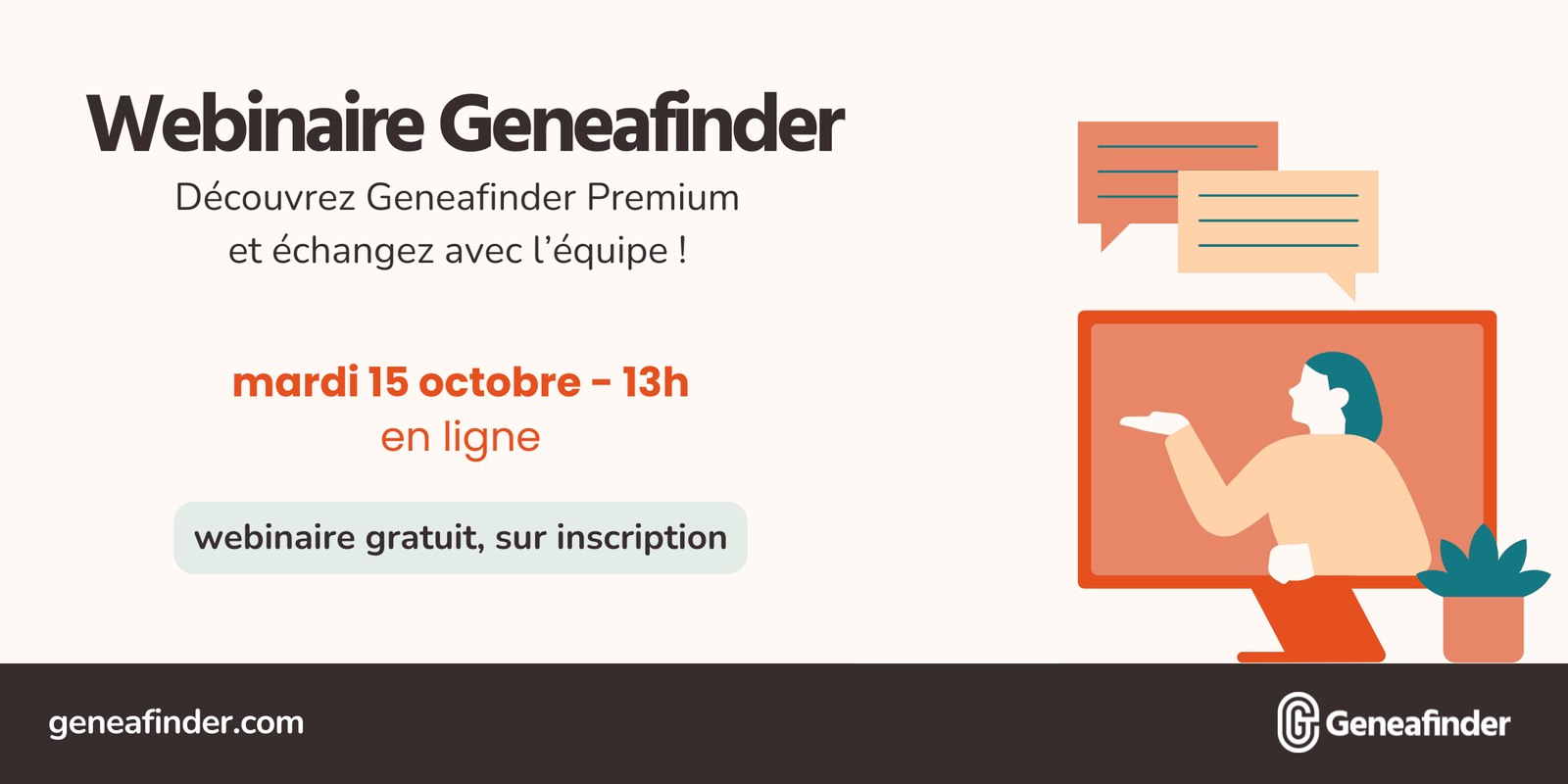  ​Webinaire #1 – découverte de Geneafinder Premium et échanges avec notre équipe !