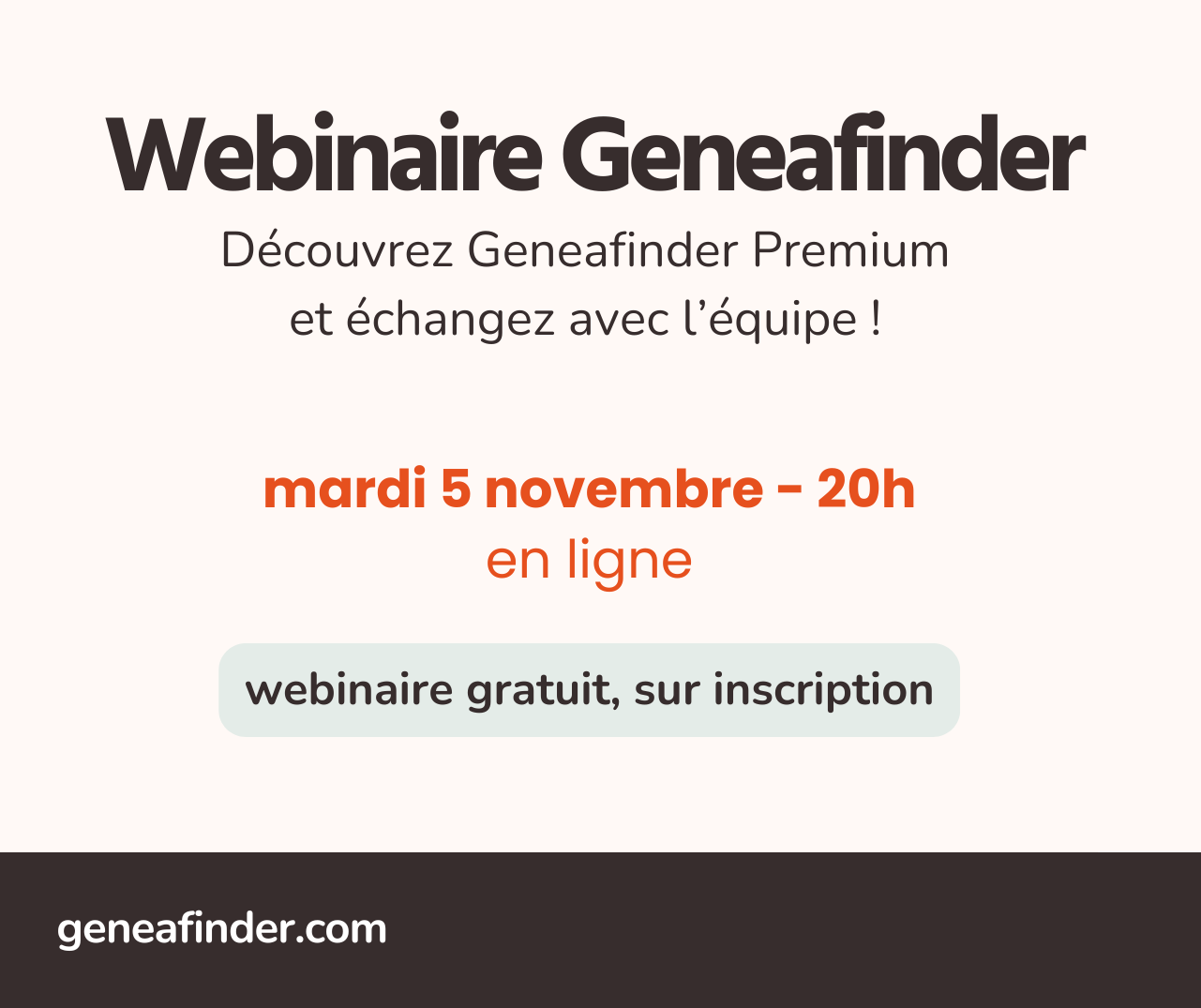  ​Webinaire – Découvrez Geneafinder Premium et échangez avec notre équipe !