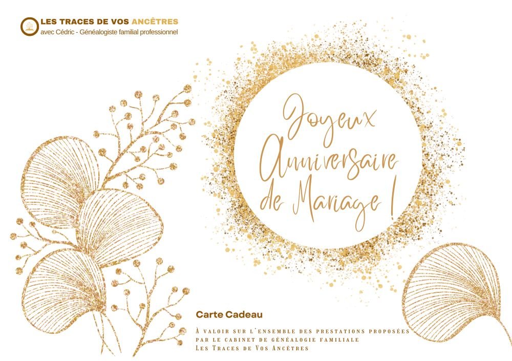 Carte cadeau d'anniversaire de mariage avec design doré raffiné, idéale pour offrir une prestation généalogique et retracer l’histoire familiale d’un couple.